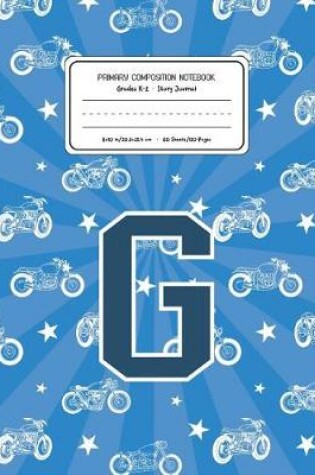 Cover of Primary Composition Notebook Grades K-2 Story Journal G