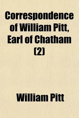 Book cover for Correspondence of William Pitt, Earl of Chatham (2)