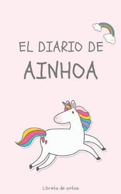 Book cover for El Diario de Ainhoa Libreta de Notas