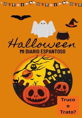 Book cover for Halloween Mi Diario Espantoso
