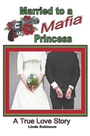 Cover of Married to a Mafia Princess