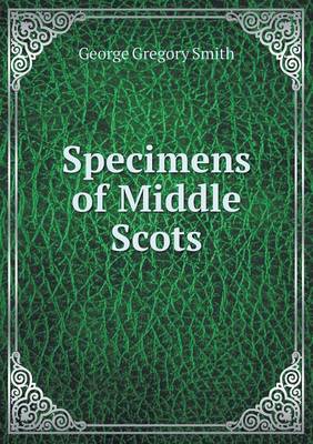 Book cover for Specimens of Middle Scots