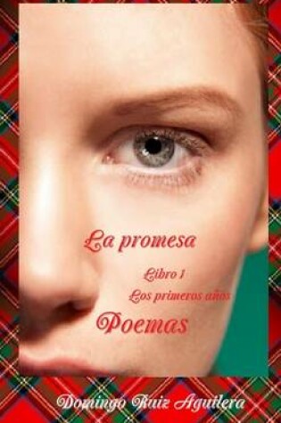 Cover of La Promesa Libro 1 Los Primeros Anos - Poemas