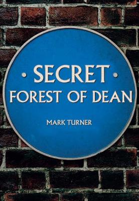 Cover of Secret Forest of Dean