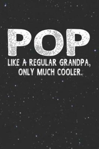 Cover of Pop Like A Regular Grandpa, Only Much Cooler.