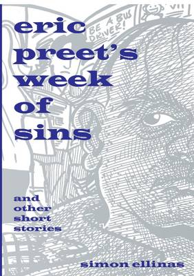 Book cover for Eric Preet's Week of Sins and Other Short Stories