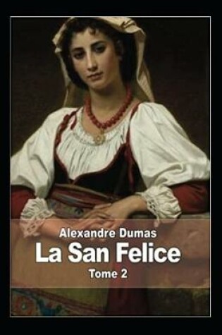 Cover of La San-Felice - Tome II Annoté