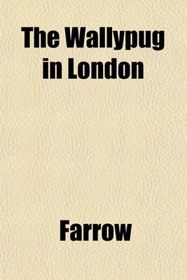 Book cover for The Wallypug in London