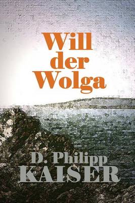 Book cover for Will der Wolga