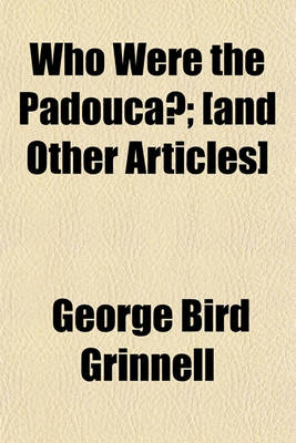 Book cover for Who Were the Padouca?; [And Other Articles]
