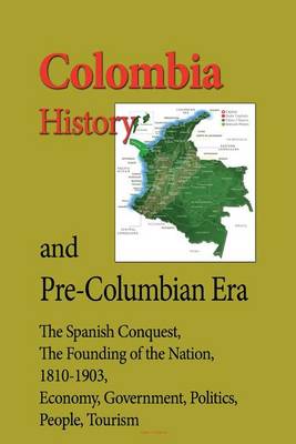 Cover of Colombia History, and Pre-Columbian Era