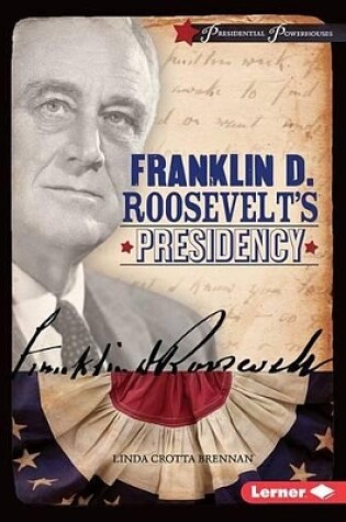 Cover of Franklin D. Roosevelt's Presidency