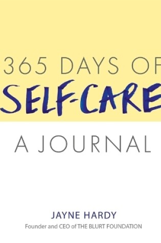 Cover of 365 Days of Self-Care: A Journal