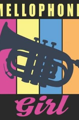 Cover of Mellophone Girl