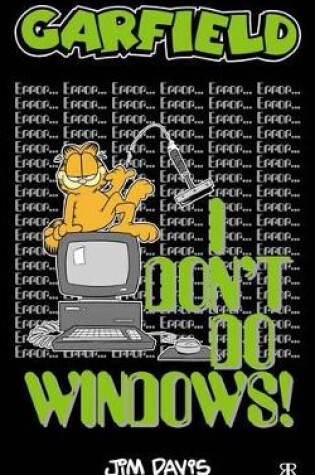Cover of Garfield: I Don't Do Windows