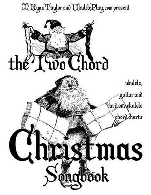 Book cover for The Two Chord Christmas Songbook