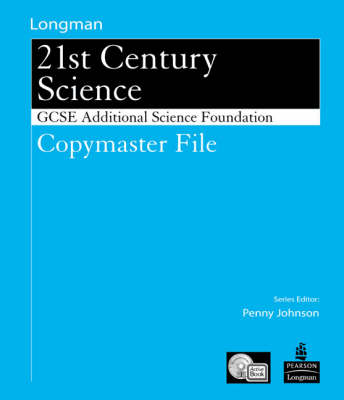 Book cover for Science for 21st Century GCSE Additional Science Foundation Copymaster File