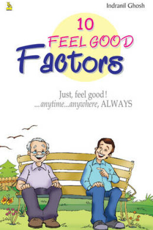 Cover of 10 Feel Good Factors