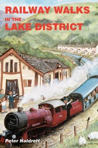 Cover of Railway Walks in the Lake District