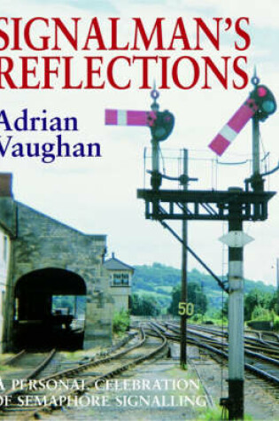 Cover of Signalman's Reflections