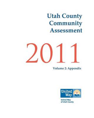 Book cover for Utah County Community Assessment 2011, Volume 2