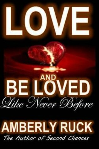 Cover of Love and Be Loved