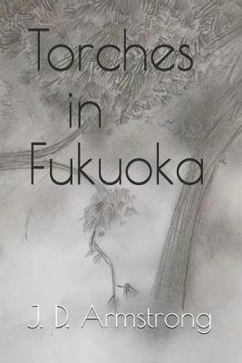 Book cover for Torches in Fukuoka