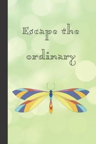 Cover of Escape The Ordinary