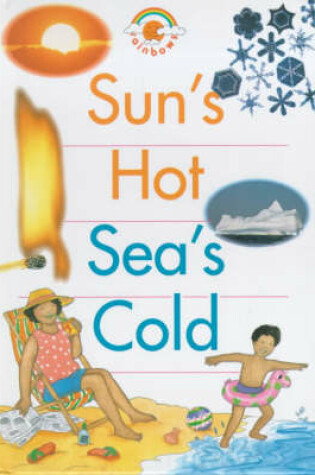 Cover of Sun's Hot, Sea's Cold
