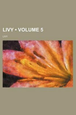 Cover of Livy (Volume 5)