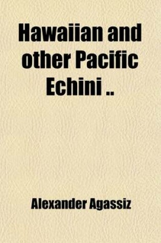 Cover of Hawaiian and Other Pacific Echini (Volume 1)