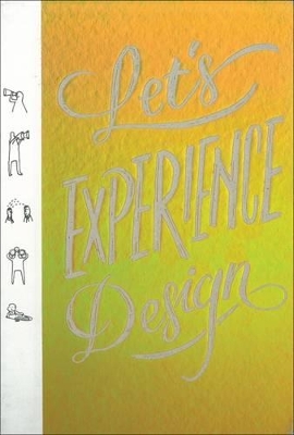 Cover of Let's Experience Design