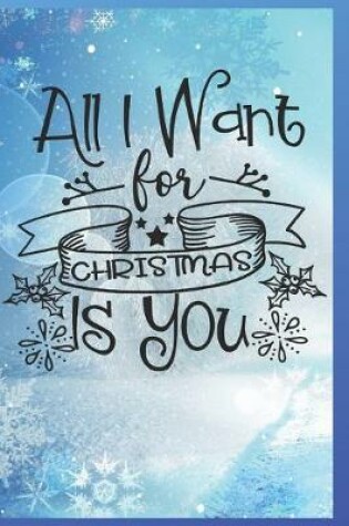 Cover of All I Want For Christmas is You
