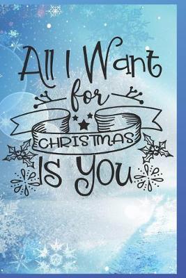 Book cover for All I Want For Christmas is You
