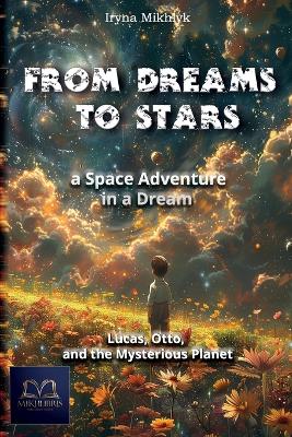 Book cover for From a Dream to the Stars