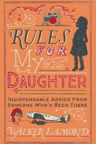 Cover of Rules for My Daughter