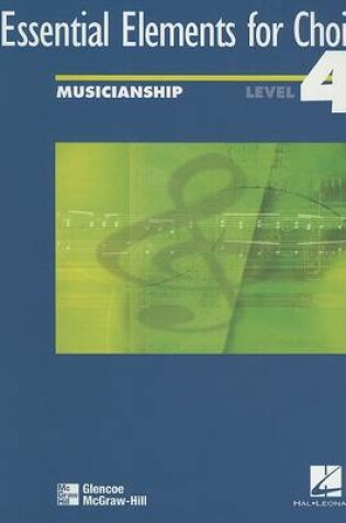 Cover of Essential Elements for Choir Level 4 Musicianship