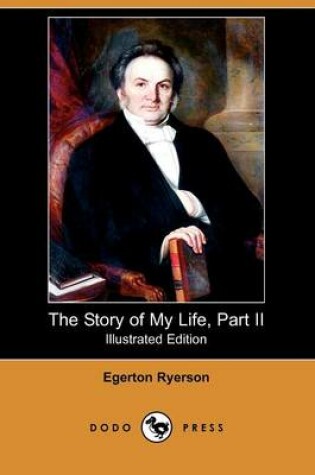 Cover of The Story of My Life, Part II (Illustrated Edition) (Dodo Press)