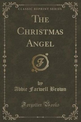 Cover of The Christmas Angel (Classic Reprint)