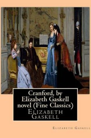Cover of Cranford, by Elizabeth Gaskell novel (Oxford World's Classics)