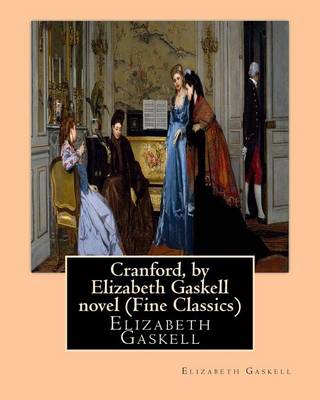 Book cover for Cranford, by Elizabeth Gaskell novel (Oxford World's Classics)