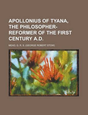 Book cover for Apollonius of Tyana, the Philosopher-Reformer of the First Century A.D