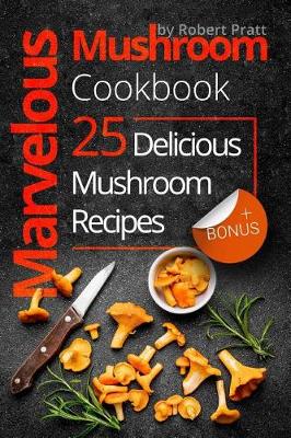 Book cover for Marvelous Mushroom Cookbook