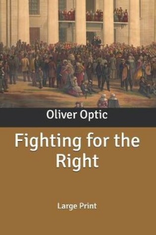 Cover of Fighting for the Right