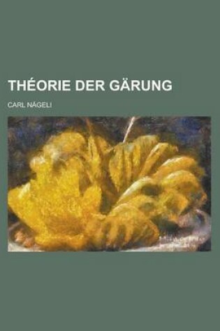 Cover of Theorie Der Garung