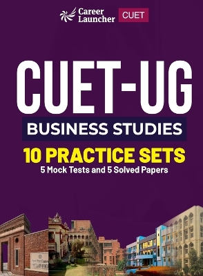 Book cover for CUET-UG 2023 10 Practice Sets - Business Studies - (5 Mock Tests & 5 Solved Papers)