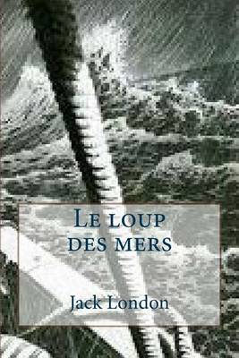 Book cover for Le loup des mers
