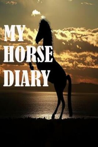 Cover of My Horse Diary