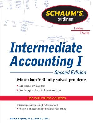 Book cover for Schaums Outline of Intermediate Accounting I, Second Edition