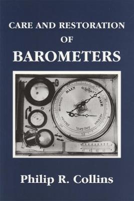 Book cover for Care and Restoration of Barometers